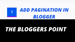 Add Pagination in Blogger